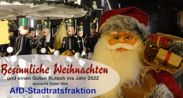 Besinnliche Weihnachten und eine Guten Rutsch ins Jahr 2022